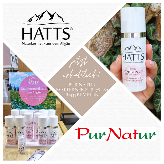 HATTS Hyaluron Gel ab sofort im Bio Handel Pur Natur Kempten Allgäu erhältlich.