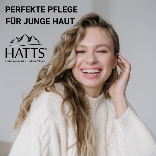 Die perfekte Pflege für junge Haut mit HATTS Naturkosmetik